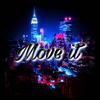 Move it (feat. Mxnace) (Explicit) - Blxckout&MXNACE