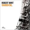 Subsoil (Mint & Peck Remix) - Robert Mint