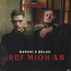 RUF MICH AN - Bardhi&Belah