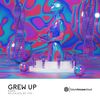 Grew Up - MWRS&Mattia Valorosi