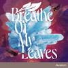 Us (Bohemia Mix) - Breathe of My Leaves