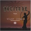 Solitude - Vijay Chawla