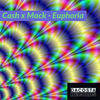 Euphoria (Original Mix) - Cash x Mack