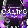 CALIFE (feat. El Viejo Peluche) (Explicit) - NJM Music Record&El Viejo Peluche