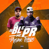 Ao Mesmo Tempo - MC PR&DJ BL&ANDERSON SANTOS DE PAULA