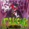 Токсик - Lonelyhead