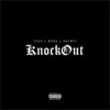 Knockout (Explicit) - Saad Khan&NAUMAAN&Nacwee