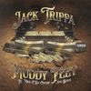 Muddy Feet (Explicit) - Jack Trippa&Mike C da Champ&SERVE