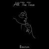 All The Time (feat. TEDDY.) - Isaiah Wilson&Teddy.