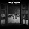 Nada Murió (Explicit) - Zxmyr