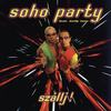 Mozgasd A Testem - Soho Party