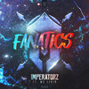 Fanatics - Imperatorz&Mc Livid