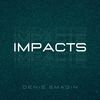 Impacts - Denis Smagin