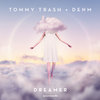 Dreamer (Extended Mix) - Tommy Trash&DENM