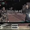 Sigo na Fé - Pelé MilFlows&L7nnon