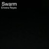 Swarm - Erivera Reyes