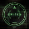 Switch (Radio Edit) - The Purge