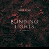 Blinding Lights - Tamer Kaan&Jordan Rys