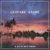 Guitare Animé - Andrea D'Amato