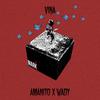 Viņa(feat. Wady) (Explicit) - Amanito&Wady