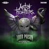 Your Poison (Wicked Minds Remix) - Art Of Fighters&Wicked Minds