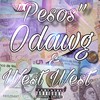 Pesos (Explicit) - Odawg&West West