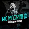 Joga Essa Buceta - Mc Magrinho