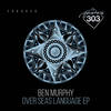 Over Seas Langauge (Original Mix) - Ben Murphy