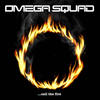 Call the Fire - omega squad&Brian Millar