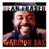 Warrior Sax - Dean Fraser