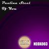 If You (Original Mix) - Paulina Steel