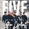 Luka Cinta - Five Minutes