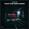 Tear the Roof Down (Extended) - Loud Like