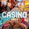 Casino Vibes (Explicit) - Flex Murph