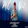 Liberdade Vai Cantar - MC V2