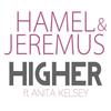 Higher(Original) - Hamel&Jeremus&Anita Kelsey