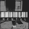 Mental - Wayen