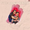 She Don't Know - Crappy Dude&Akki Bhai&Tunetradr