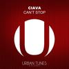 Can't Stop - Ciava