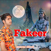 Fakeer - Mukesh Sirohi