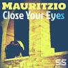 Close Your Eyes (UltraMental Dub) - Mauritzio