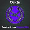 Contradiction (Original Mix) - Ocktu