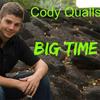 Big Time - Cody Qualls