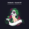 Sweat (Moreno Pezzolato Remix) - Holdeck&Moreno Pezzolato