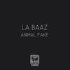 Animal Fake - La Baaz