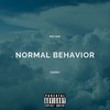 Normal Behavior (Explicit) - Roy Dae&Guedo