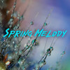 Spring Melody - Hayai