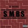 S.M.B.S (Explicit) - OB-FOREIGNER