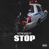 Stop (Explicit) - KvngKleff