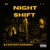 Night Shift (Explicit) - $J